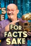 Poster for For Facts Sake
