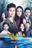 Poster for Ağlama Anne