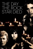 Poster for The Day the Rock Star Died