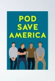 Poster for Pod Save America