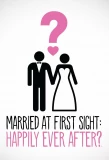 Poster for Married at First Sight: Happily Ever After