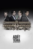Poster for Aquí en la Tierra