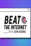 Poster for Beat the Internet with John Robins