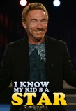 Poster for I Know My Kid's a Star
