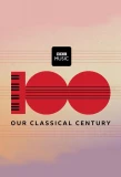 Poster for Our Classical Century