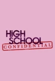 Poster for High School Confidential