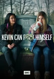 Poster for Kevin Can F**k Himself