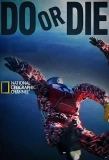 Poster for Do or Die