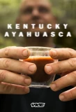Poster for Kentucky Ayahuasca
