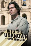Poster for Into the Unknown with Josh Bernstein