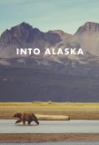 Poster for Into Alaska