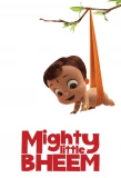Poster for Mighty Little Bheem