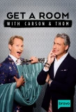 Poster for Get a Room with Carson & Thom