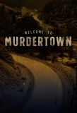 Poster for Welcome to Murdertown