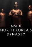 Poster for Inside North Korea's Dynasty