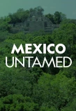 Poster for Mexico Untamed