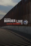 Poster for Border Live