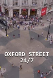 Poster for Oxford Street 24/7