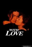 Poster for With Love