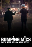 Poster for Bumping Mics with Jeff Ross & Dave Attell