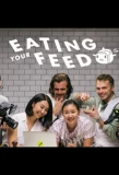 Poster for Eating Your Feed