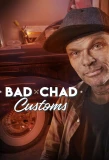 Poster for Bad Chad Customs