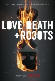Poster for Love, Death & Robots