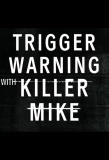 Poster for Trigger Warning with Killer Mike