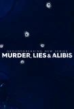 Poster for Murder, Lies and Alibis