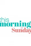 Poster for This Morning on Sunday