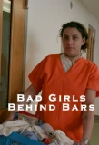 Poster for Bad Girls Behind Bars