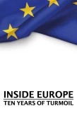 Poster for Inside Europe: Ten Years of Turmoil