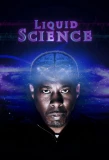 Poster for Liquid Science