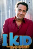 Poster for I Kid with Brad Garrett