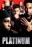 Poster for Platinum