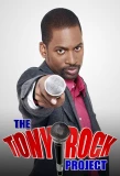 Poster for The Tony Rock Project