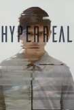 Poster for Hyperreal