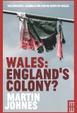 Poster for Wales: England's Colony?