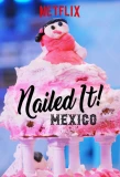 Poster for Nailed It! Mexico