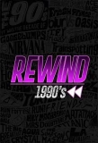 Poster for Rewind 1990s