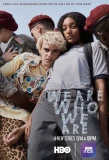 Poster for We Are Who We Are