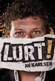 Poster for Lurt av Karlsen