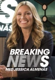 Poster for Breaking News Med Jessica Almenäs