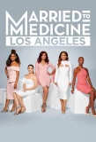Poster for Married to Medicine Los Angeles