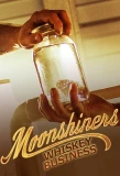 Poster for Moonshiners: Whiskey Business