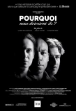Poster for Pourquoi nous détestent-ils ?