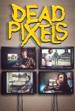 Poster for Dead Pixels