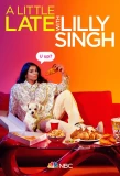 Poster for A Little Late with Lilly Singh