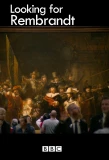 Poster for Looking for Rembrandt