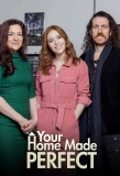 Poster for Your Home Made Perfect